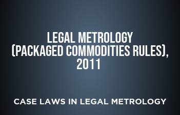 Legal Metrology (Packaged Commodities) Rules, 2011